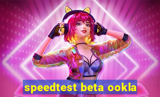 speedtest beta ookla